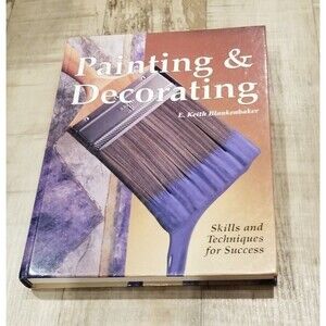 Painting & Decorating: Skills and Techniques for Success Vg Fast Shipping